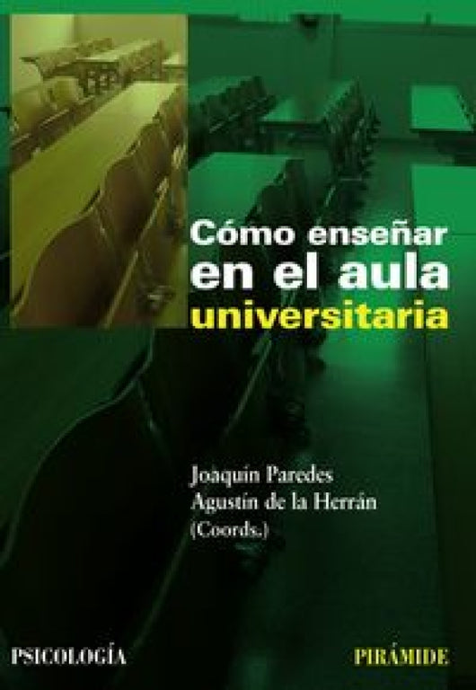 Cómo Enseñar En El Aula Universitaria Libro