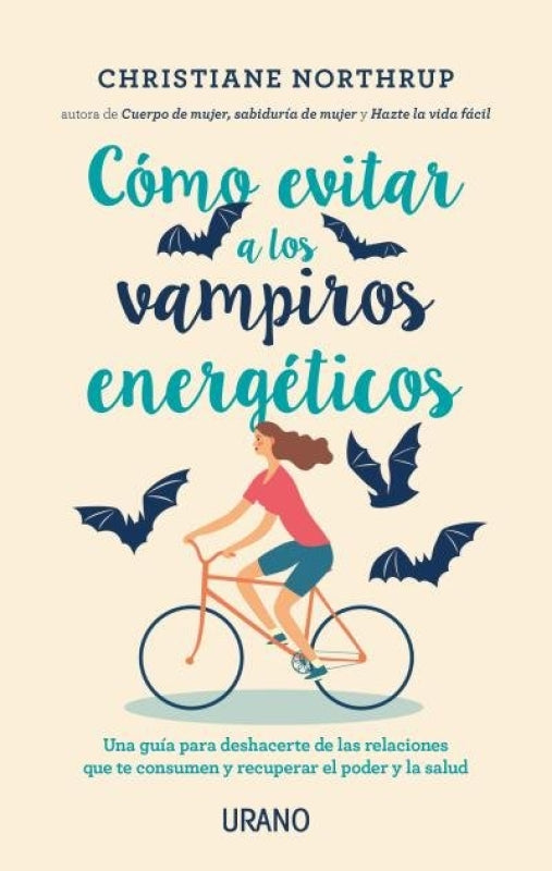 Cómo Evitar A Los Vampiros Energéticos Libro