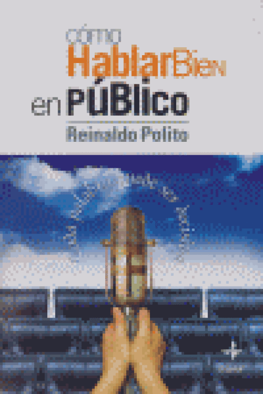 Cómo Hablar Bien En Público Libro