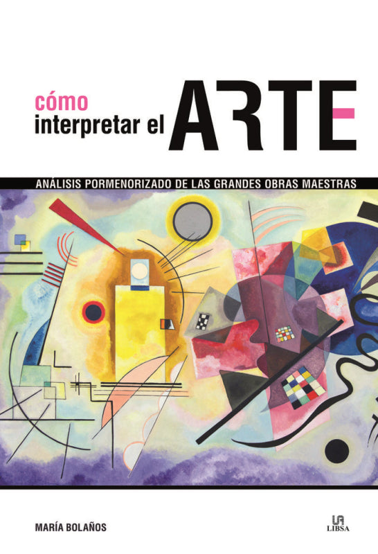 Cómo Interpretar El Arte Libro