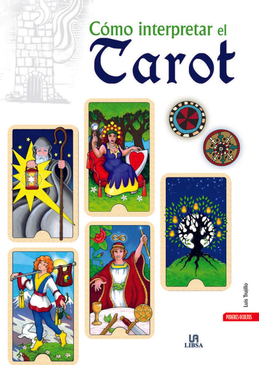 Cómo Interpretar El Tarot Libro