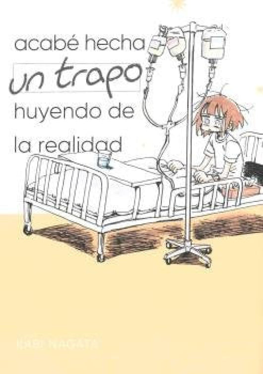 Cómo Me Enfrenté A La Realidad Y Acabé Hecha Un Trapo Libro