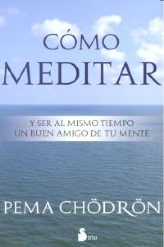 Cómo Meditar Libro