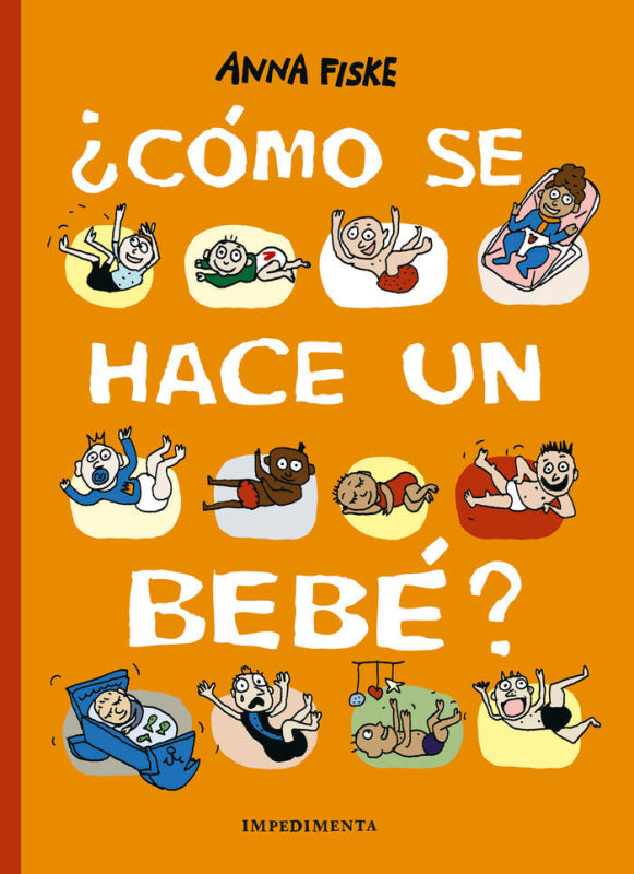 ¿cómo Se Hace Un Bebé Libro