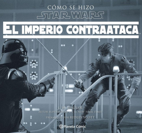 Cómo Se Hizo Star Wars El Imperio Contraataca Libro