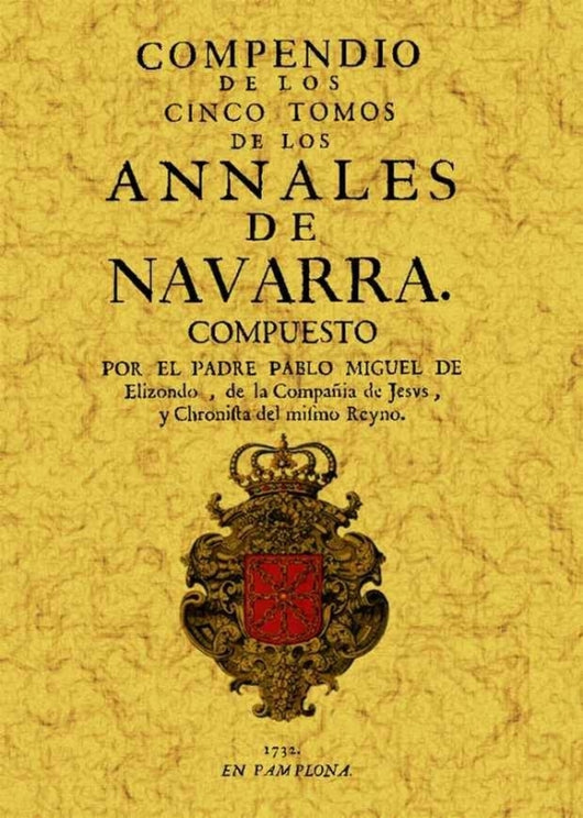 Compendio De Los Cinco Tomos Anales Navarra Libro