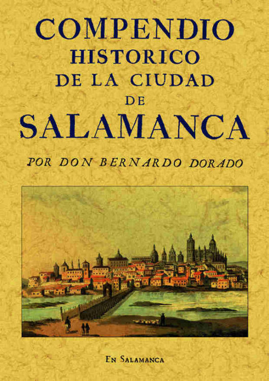 Compendio Histórico De La Ciudad Salamanca Libro