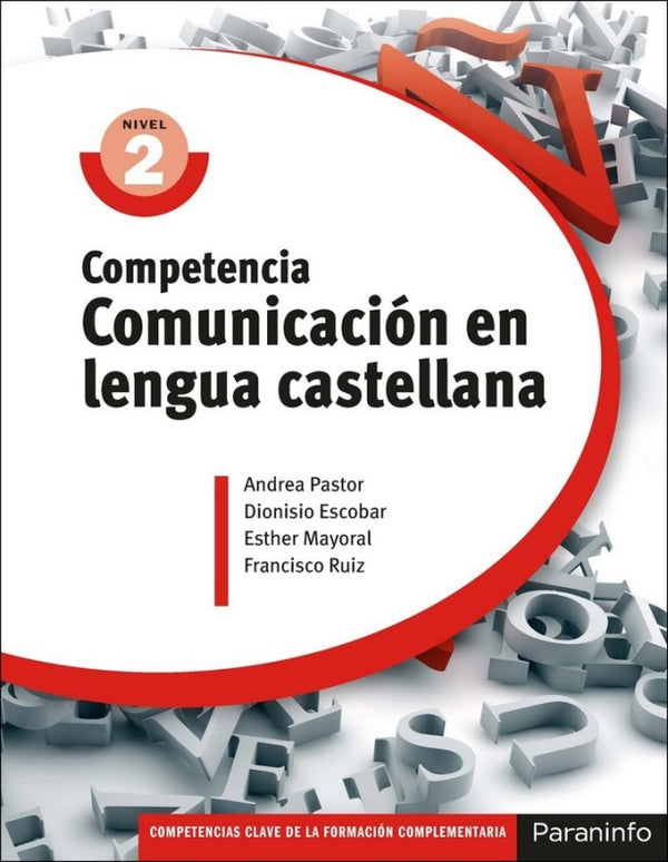 Competencia Clave: Comunicación En Lengua Castellana Nivel 2 Libro