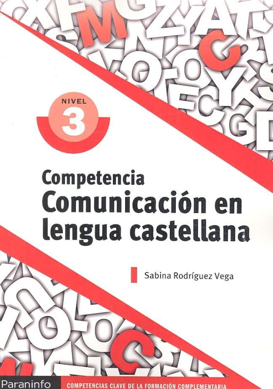 Competencia Clave: Comunicación En Lengua Castellana Nivel 3 Libro