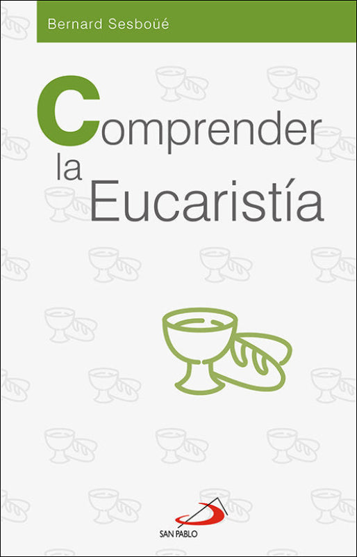 Comprender La Eucaristia Libro