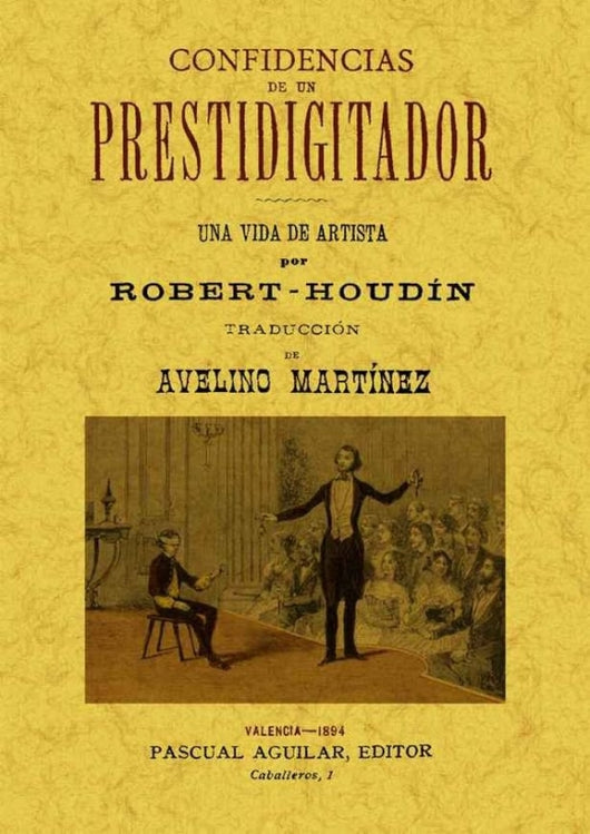 Confidencias De Un Prestidigitador (2 Tomos En Volumen) Libro