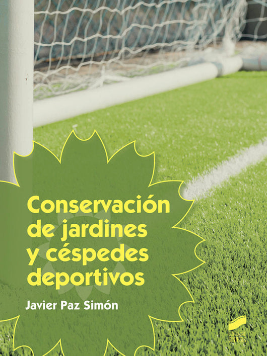 Conservación De Jardines Y Céspedes Deportivos Libro