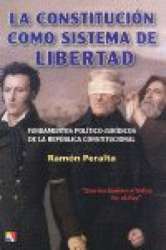 Constitucion Como Sistema De Libertad Libro