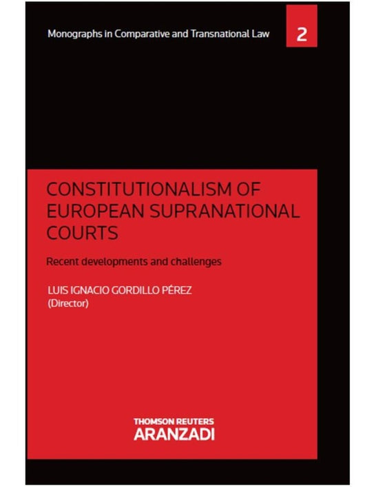 Constitutionalism Of European Supranational Courts Libro