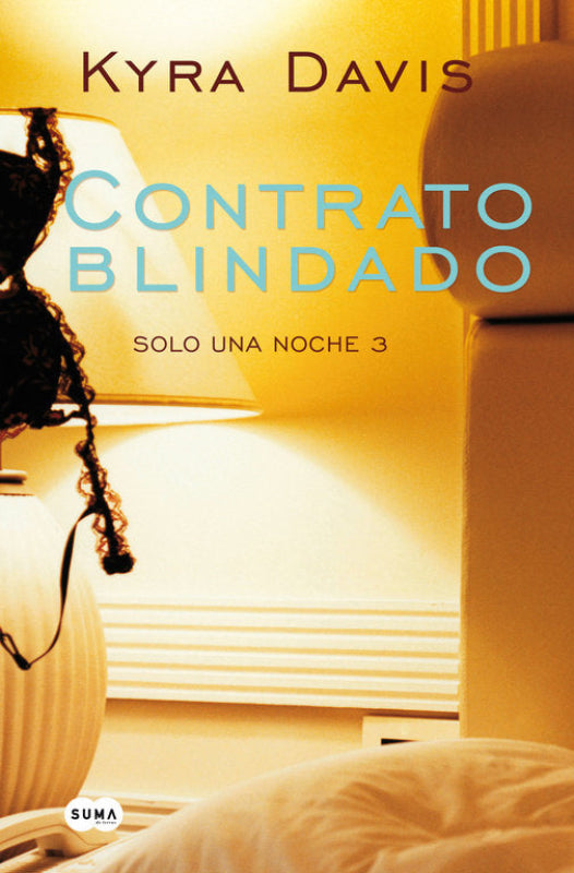 Contrato Blindado (Solo Una Noche 3) Libro