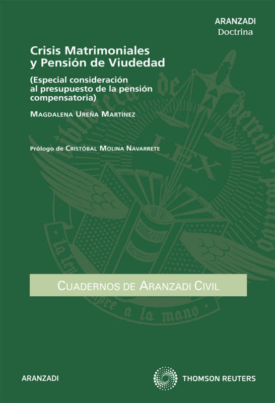 Crisis Matrimoniales Y Pensión De Viudedad - (Especial Consideración Al Presupuesto La Co Libro