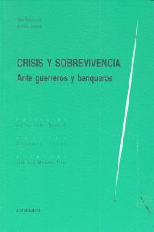 Crisis Y Sobrevivencia. . Libro