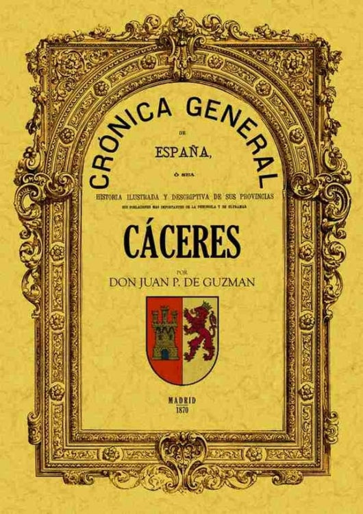 Crónica De La Provincia Cáceres Libro