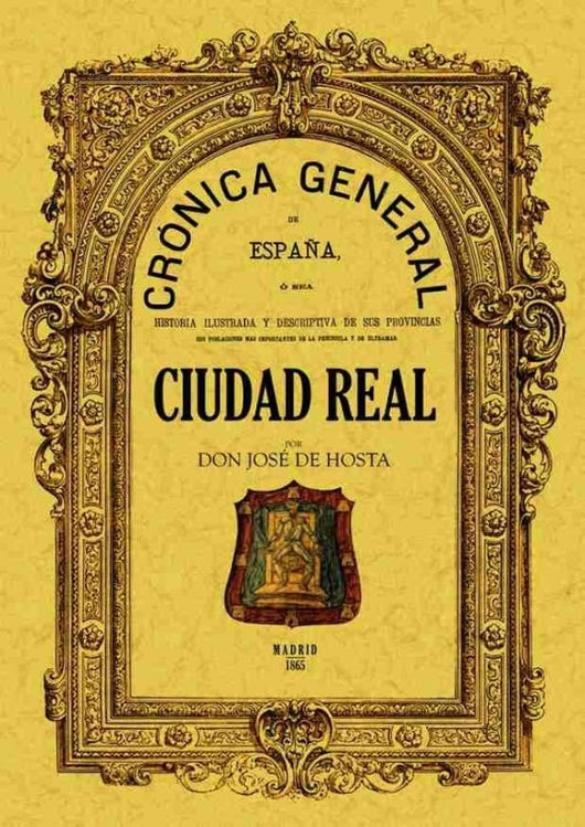 Crónica De La Provincia Ciudad Real Libro