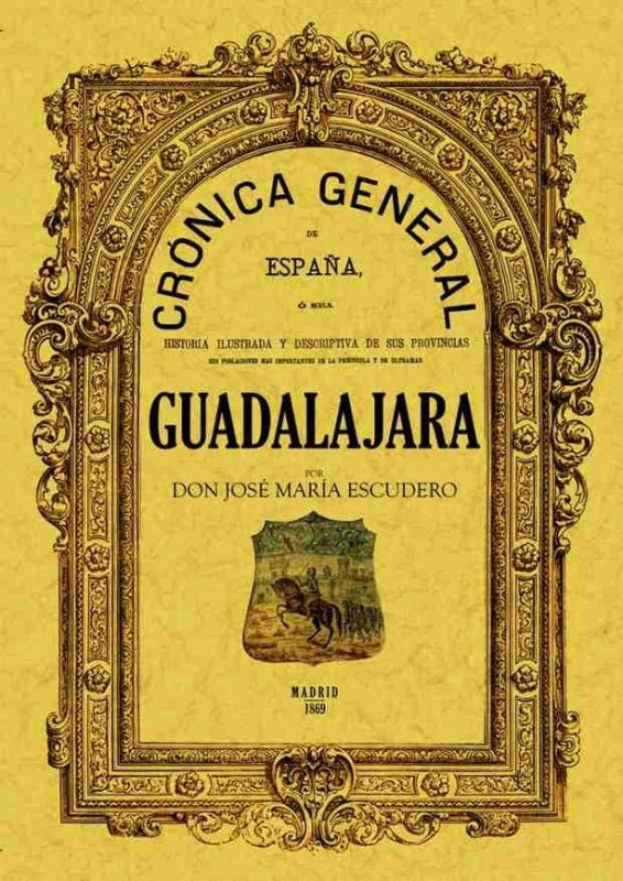 Crónica De La Provincia Guadalajara Libro