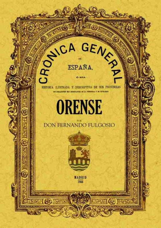 Crónica De La Provincia Orense Libro