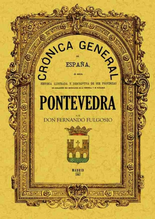 Crónica De La Provincia Pontevedra Libro