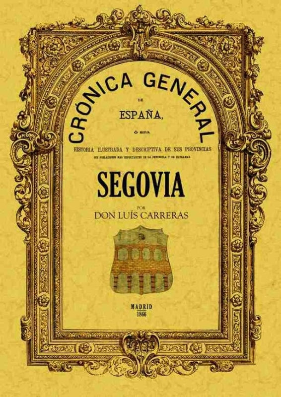 Crónica De La Provincia Segovia Libro