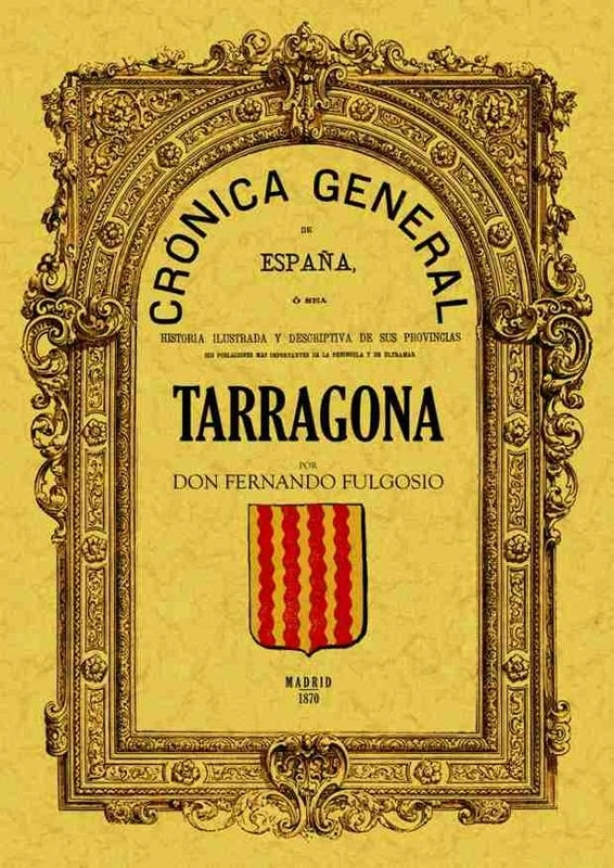 Crónica De La Provincia Tarragona Libro