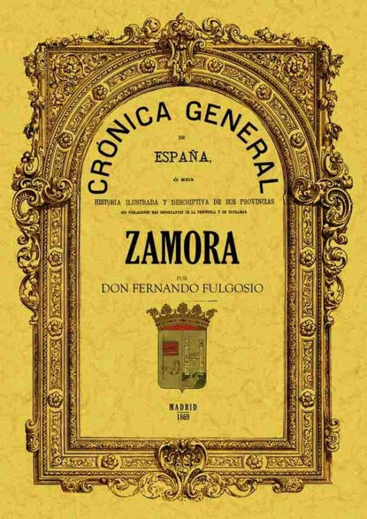 Crónica De La Provincia Zamora Libro