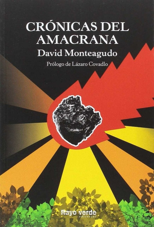 Crónicas Del Amacrana Libro