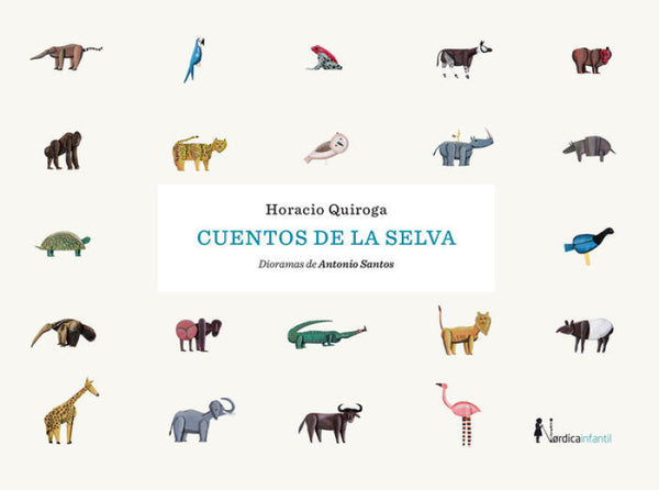 Cuentos De La Selva (Nueva Edicion) Libro