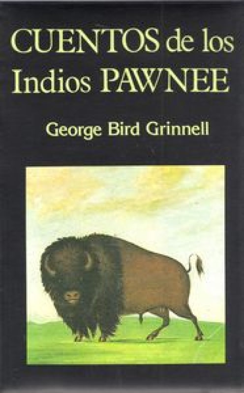 Cuentos De Los Indios Pawnee. Libro