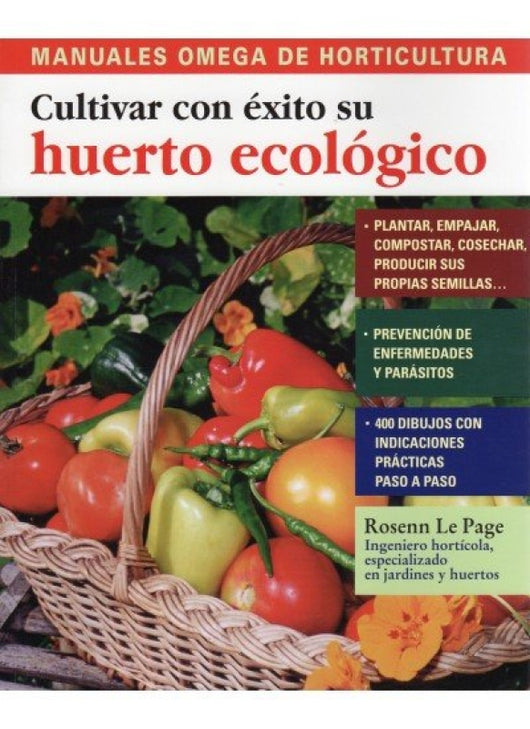 Cultivar Su Huerto Ecologico Libro