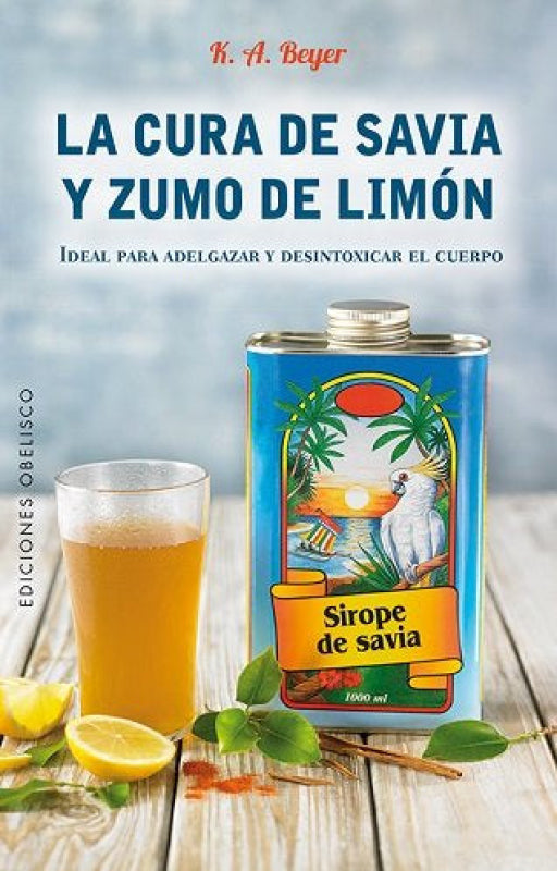 Cura De Savia Y Zumo Limón Libro