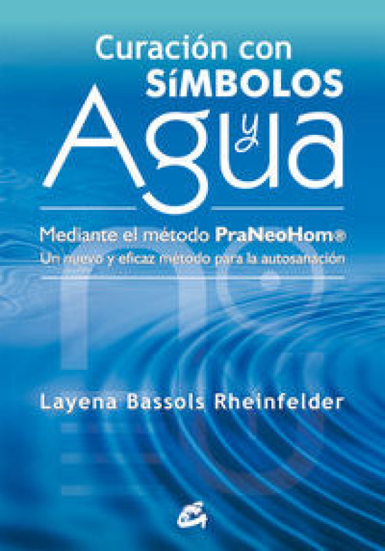 Curación Con Símbolos Y Agua Libro