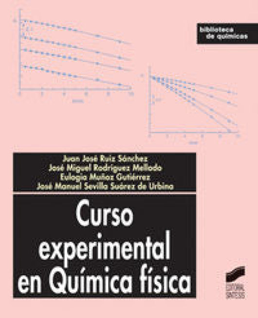 Curso Experimental En Química Física Libro