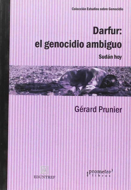 Darfur: El Genocidio Ambiguo Libro