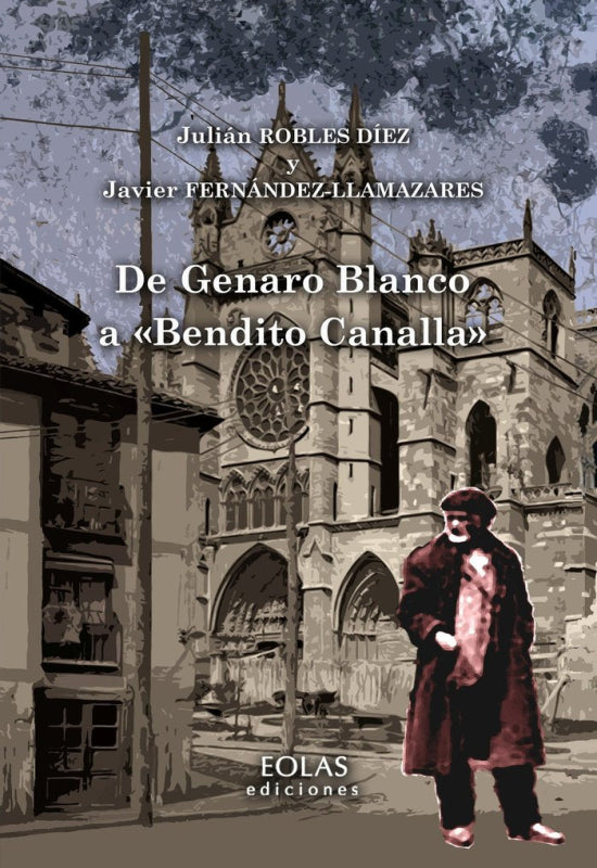 De Genaro Blanco A Bendito Canalla Libro