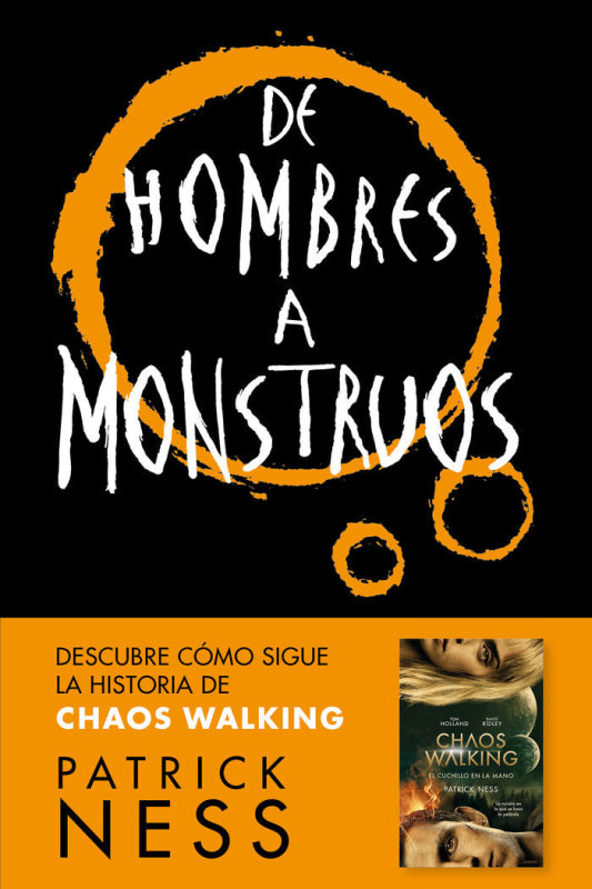 De Hombres A Monstruos (Chaos Walking 3) Libro