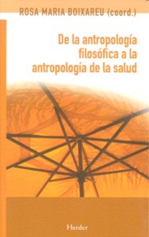 De La Antropología Filosófica A Salud Libro