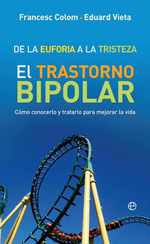 De La Euforia A Tristeza Libro