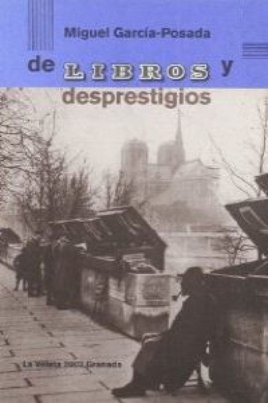 De Libros Y Desprestigios Libro