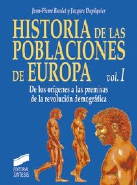 De Los Or¡genes A Las Premisas De La Revolución Demográfica Libro