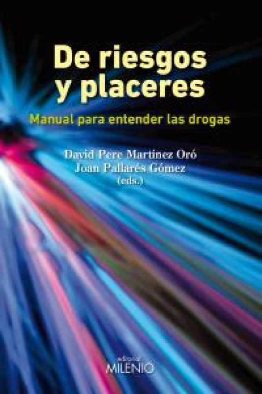 De Riesgos Y Placeres Libro