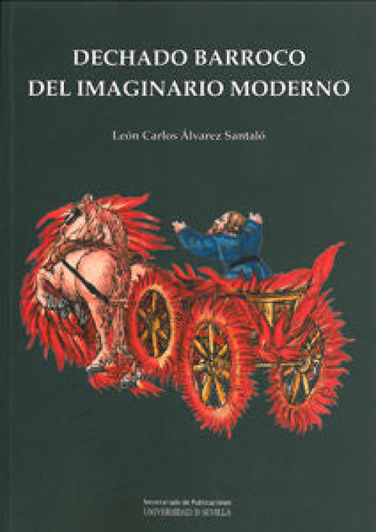 Dechado Barroco Del Imaginario Moderno Libro