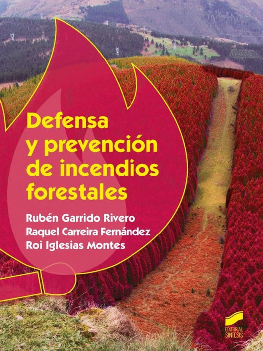 Defensa Y Prevención De Incendios Forestales Libro