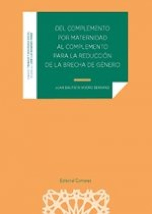 Del Complemento Por Maternidad Al Para La Reduc Libro