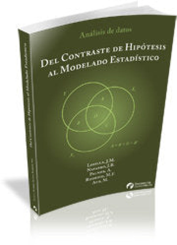 Del Contraste De Hipótesis Al Modelado Estadístico Libro