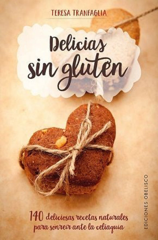 Delicias Sin Gluten Libro