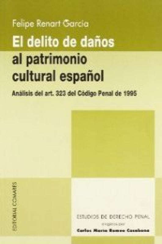 Delito De Daños Al Patrimonio El Libro